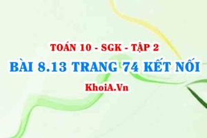 Bài 8.13 trang 74 Toán 10 Kết nối tri thức Tập 2